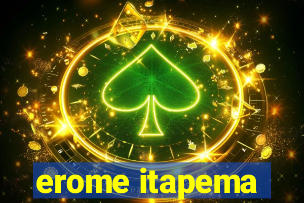 erome itapema